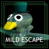 Mild　Escape